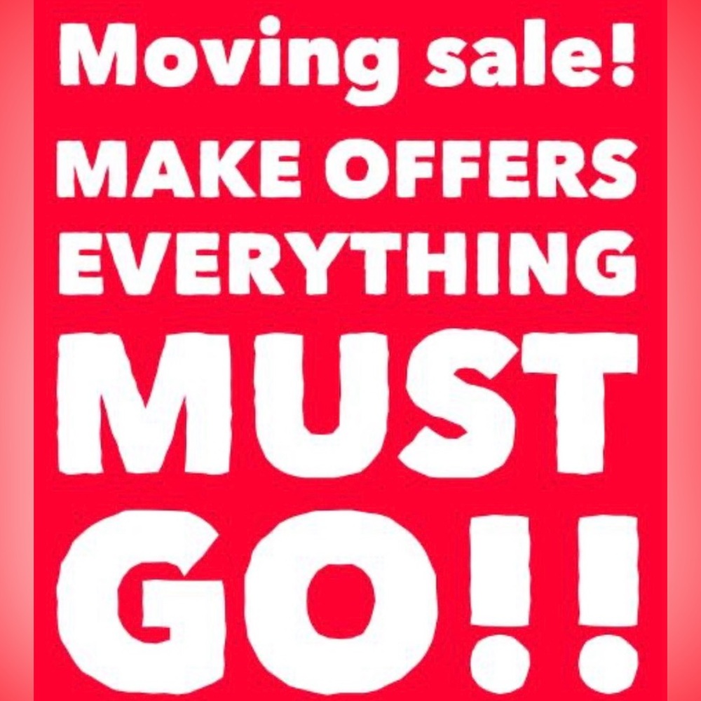 SALE! Everything Must Go!